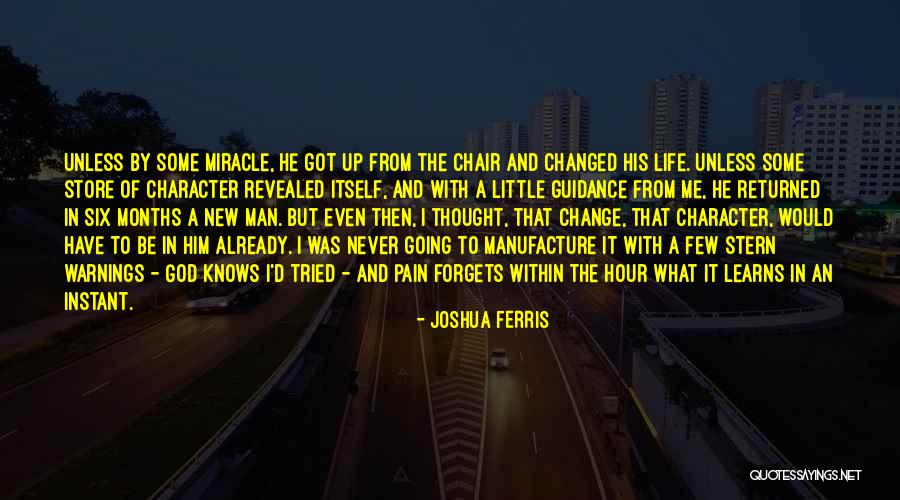 How Life Can Change In An Instant Quotes By Joshua Ferris How Life Can Change In An Instant Quotes By Joshua Ferris