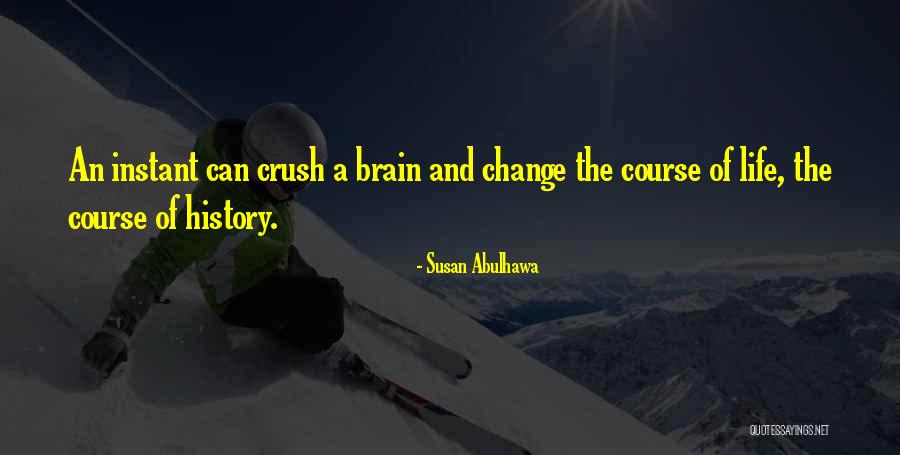 How Life Can Change In An Instant Quotes By Susan Abulhawa
