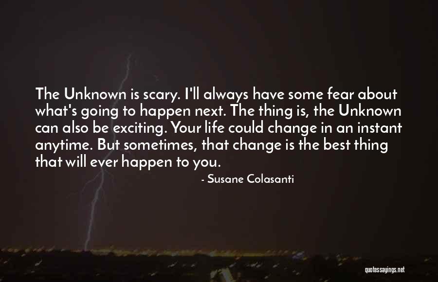 How Life Can Change In An Instant Quotes By Susane Colasanti How Life Can Change In An Instant Quotes By Susane Colasanti