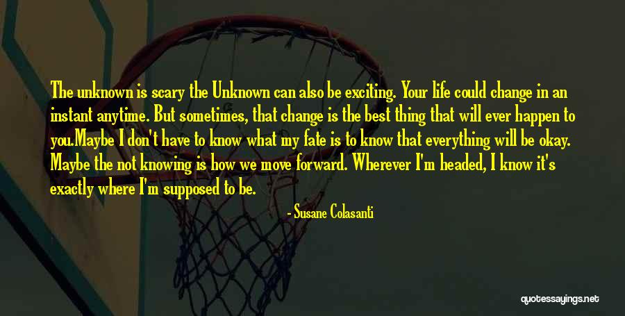How Life Can Change In An Instant Quotes By Susane Colasanti How Life Can Change In An Instant Quotes By Susane Colasanti