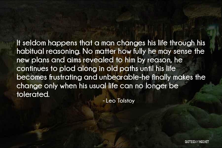 How Life Can Change Quotes By Leo Tolstoy