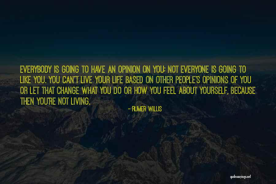 How Life Can Change Quotes By Rumer Willis