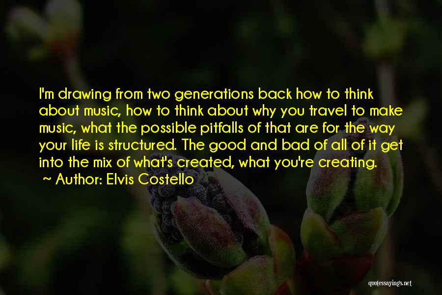 How Life Is Bad Quotes By Elvis Costello