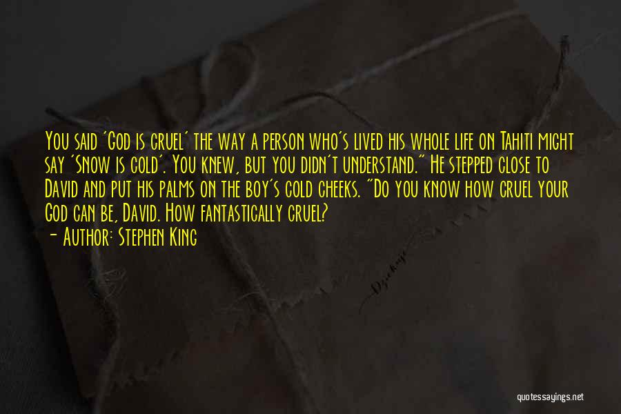 How Life Is Cruel Quotes By Stephen King