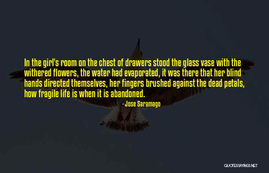 How Life Is Fragile Quotes By Jose Saramago How Life Is Fragile Quotes By Jose Saramago