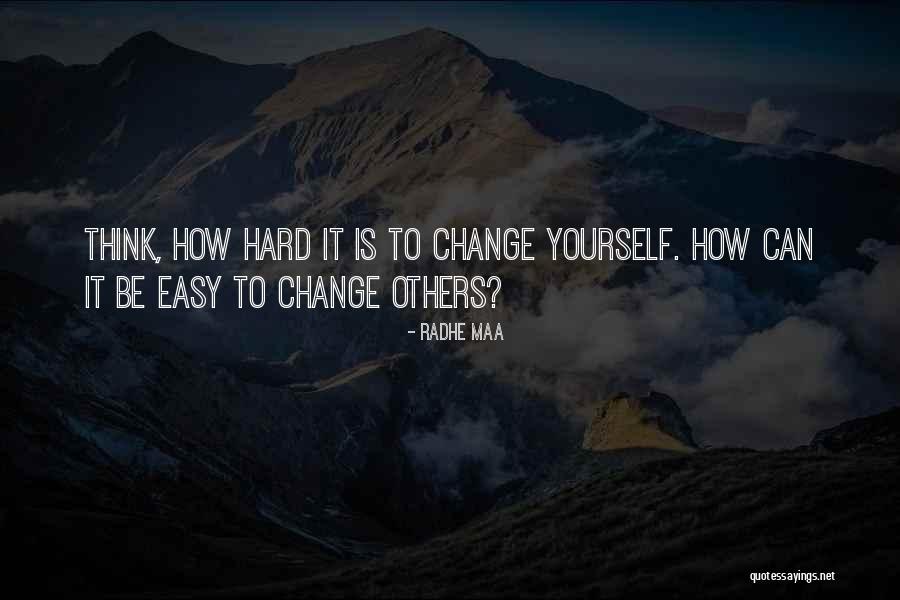 How Life Is Hard Sayings And Quotes By Radhe Maa How Life Is Hard Sayings And Quotes By Radhe Maa