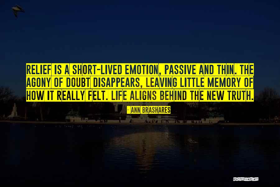 How Life Is Short Quotes By Ann Brashares