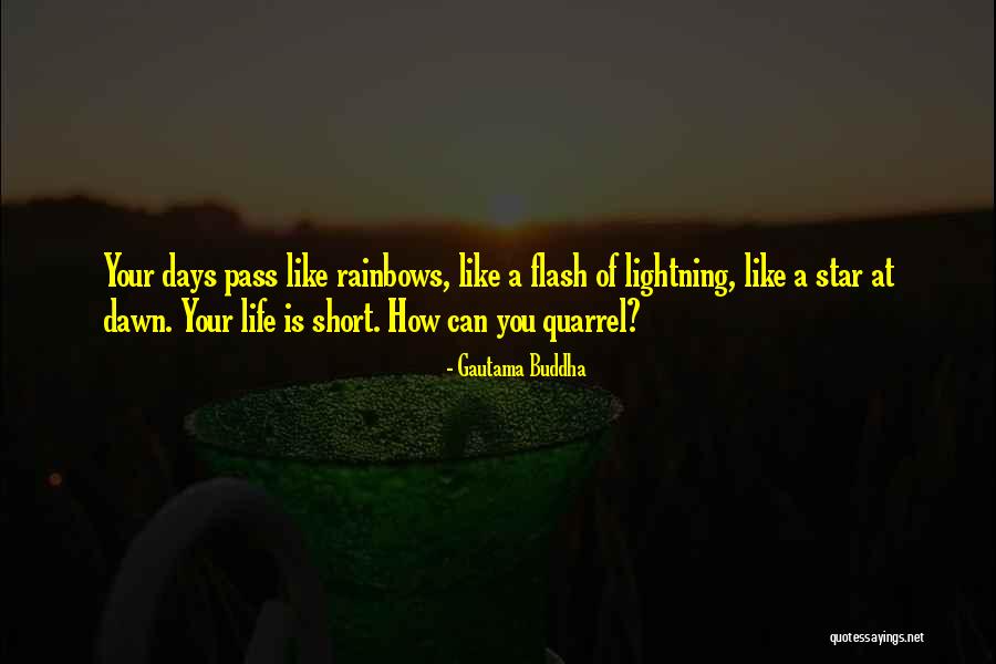 How Life Is Short Quotes By Gautama Buddha