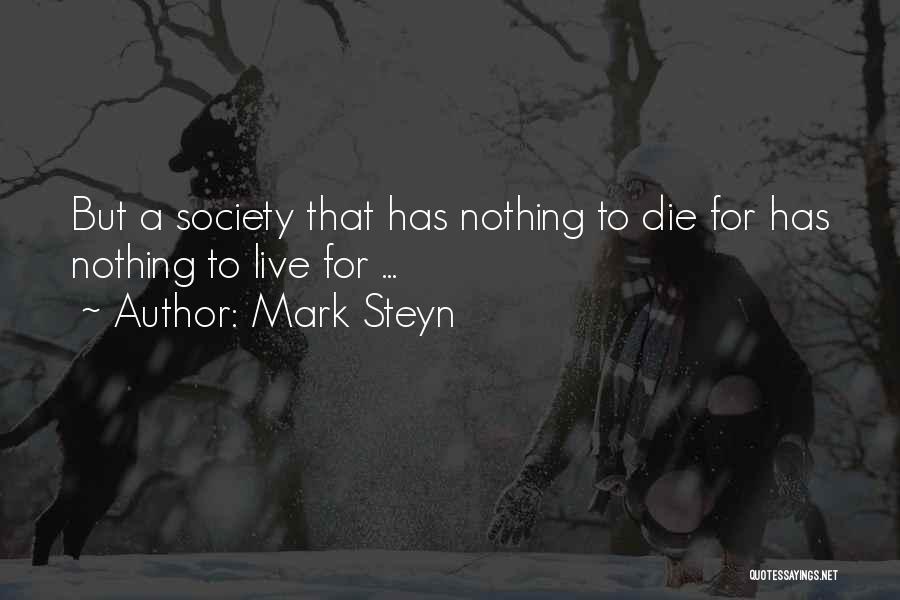 How Life Is Short Quotes By Mark Steyn