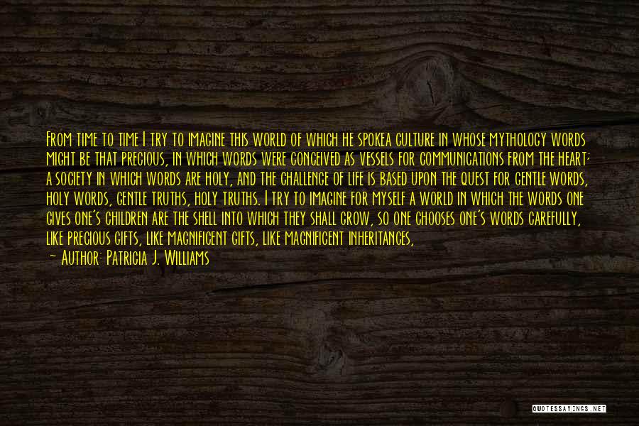How Life Is So Precious Quotes By Patricia J. Williams