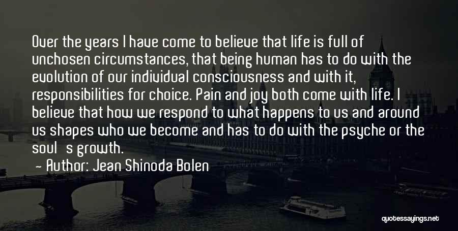 How Life Shapes Us Quotes By Jean Shinoda Bolen