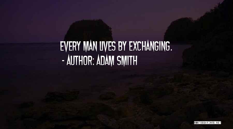 How Life Works Quotes By Adam Smith