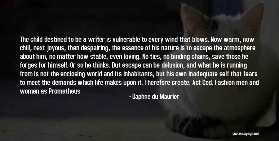 How Life Works Quotes By Daphne Du Maurier