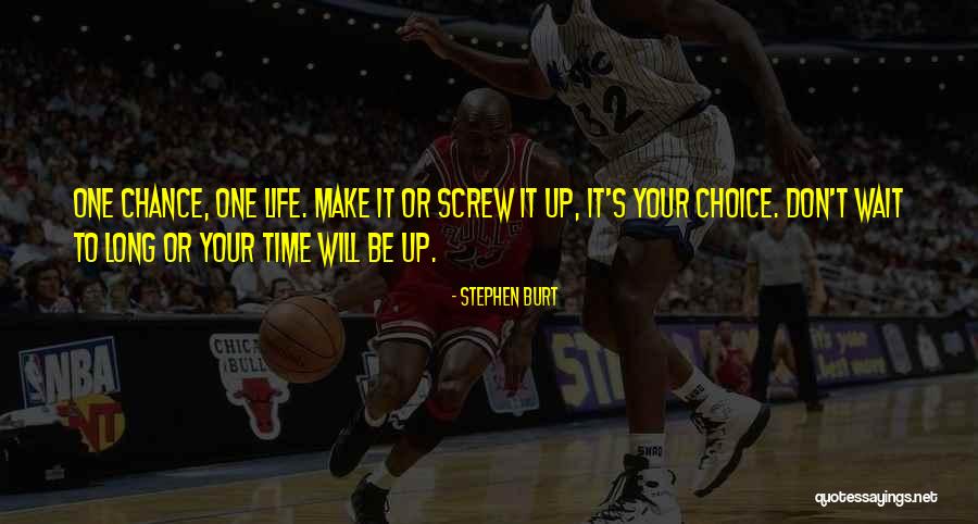 How Long Are You Going To Make Me Wait Quotes By Stephen Burt How Long Are You Going To Make Me Wait Quotes By Stephen Burt