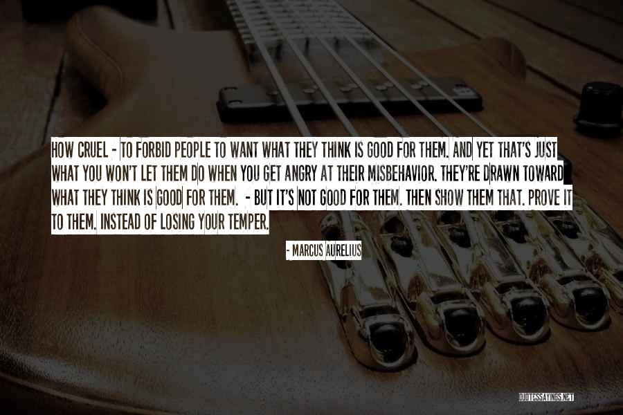 How Losing Is Good For You Quotes By Marcus Aurelius How Losing Is Good For You Quotes By Marcus Aurelius