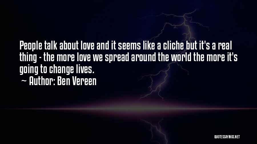 How Love Can Change The World Quotes By Ben Vereen
