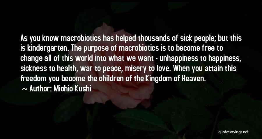 How Love Can Change The World Quotes By Michio Kushi