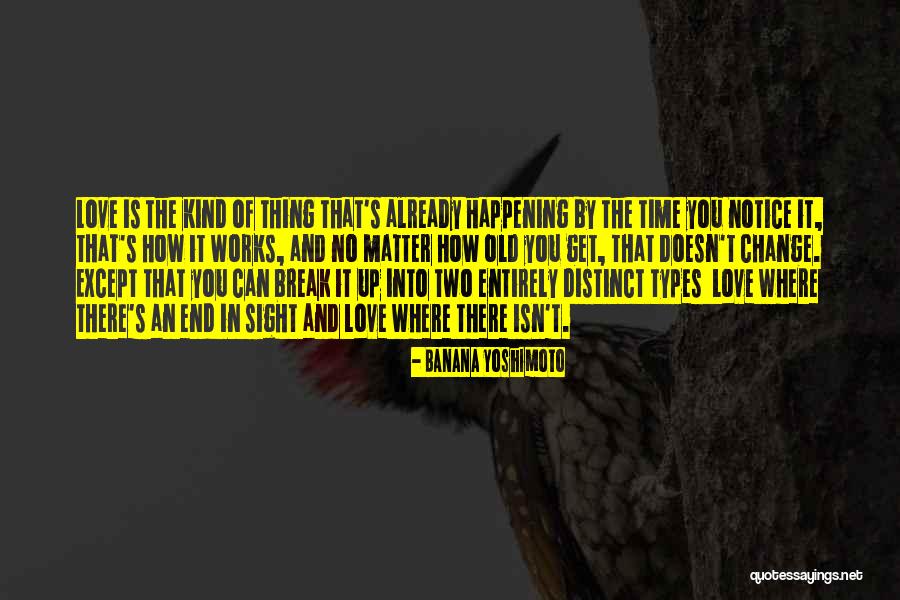 How Love Can Change You Quotes By Banana Yoshimoto