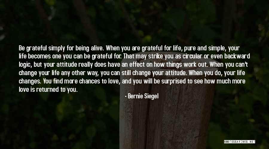 How Love Can Change You Quotes By Bernie Siegel