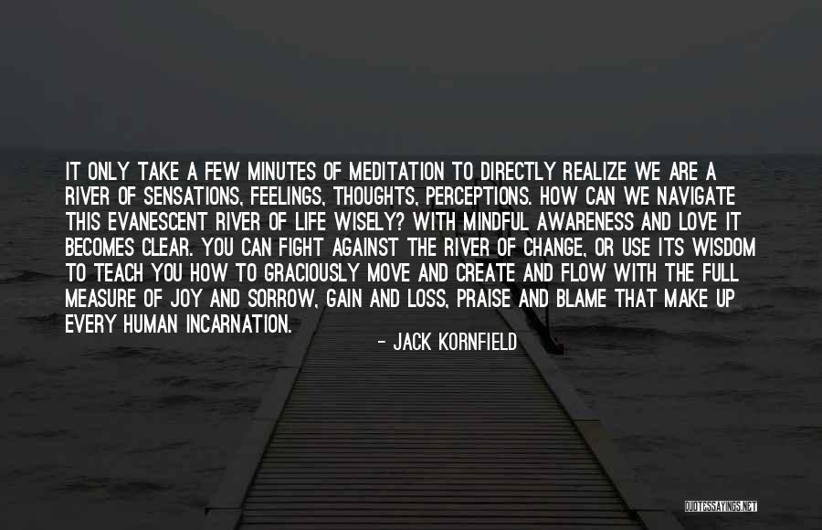 How Love Can Change You Quotes By Jack Kornfield