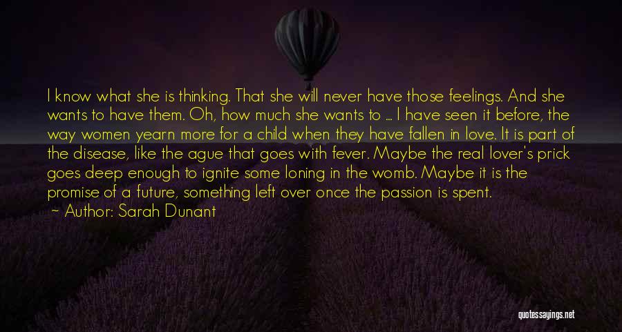 How Love Goes On Quotes By Sarah Dunant