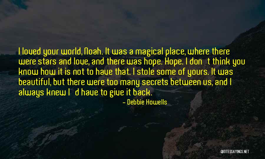 How Love Is Beautiful Quotes By Debbie Howells How Love Is Beautiful Quotes By Debbie Howells
