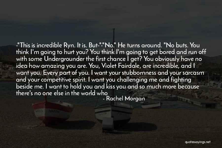 How Love Is Beautiful Quotes By Rachel Morgan