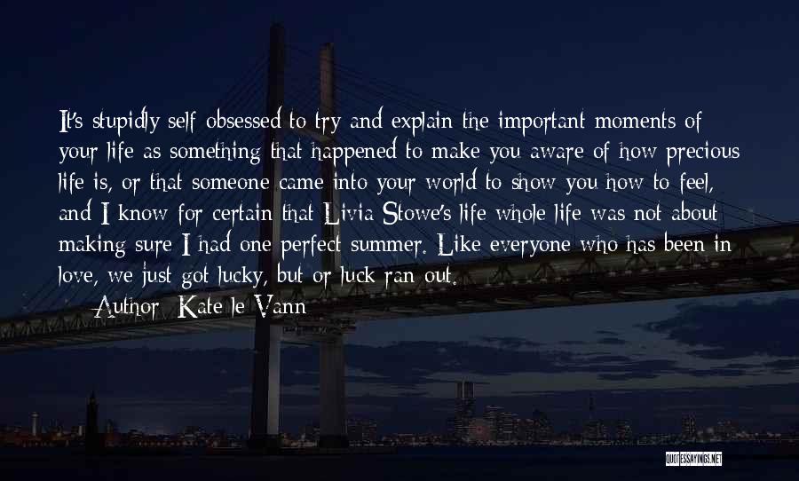 How Love Is Important Quotes By Kate Le Vann