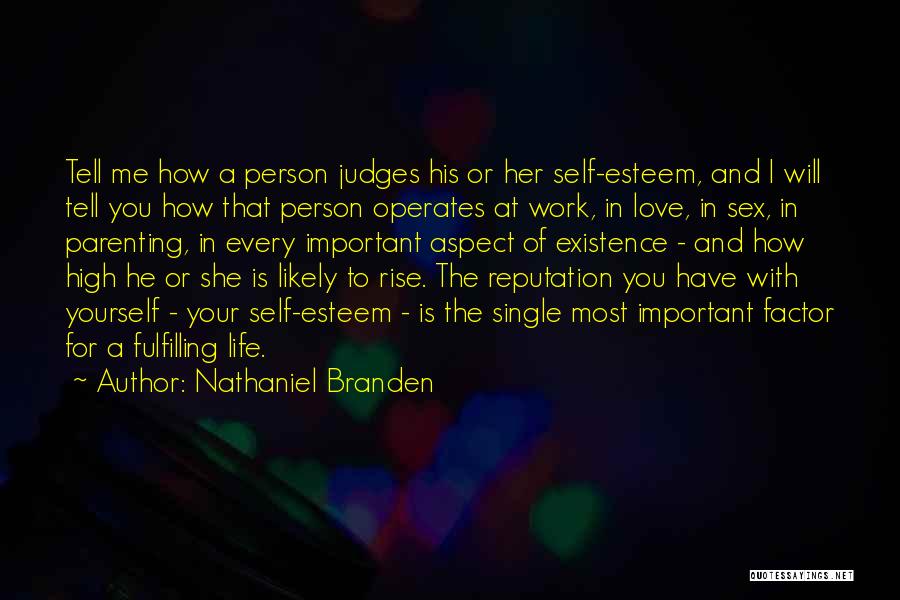 How Love Is Important Quotes By Nathaniel Branden