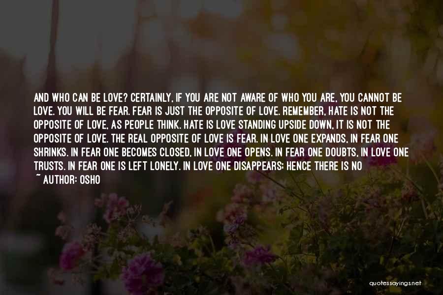 How Love Is Not Real Quotes By Osho