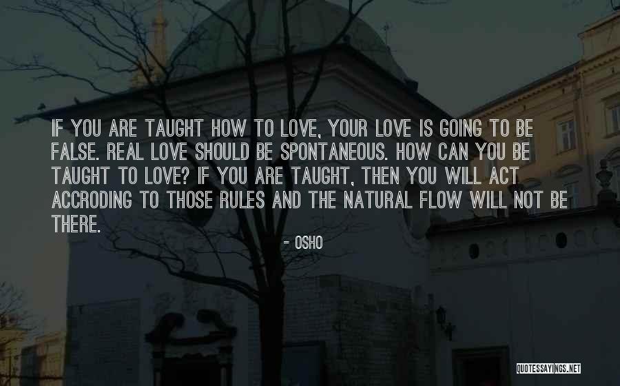 How Love Is Not Real Quotes By Osho