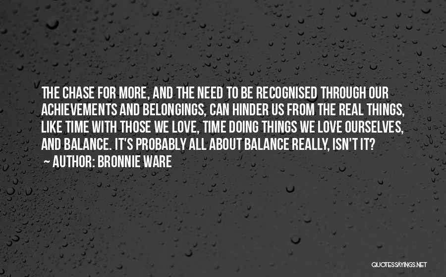 How Love Isn't Real Quotes By Bronnie Ware