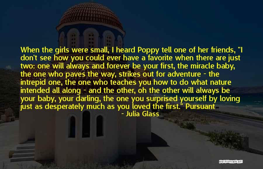 How Loving You Are Quotes By Julia Glass How Loving You Are Quotes By Julia Glass