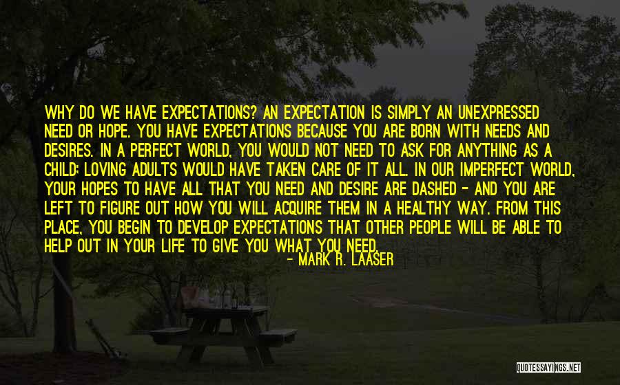 How Loving You Are Quotes By Mark R. Laaser How Loving You Are Quotes By Mark R. Laaser
