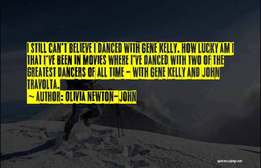 How Lucky Am I Quotes By Olivia Newton-John