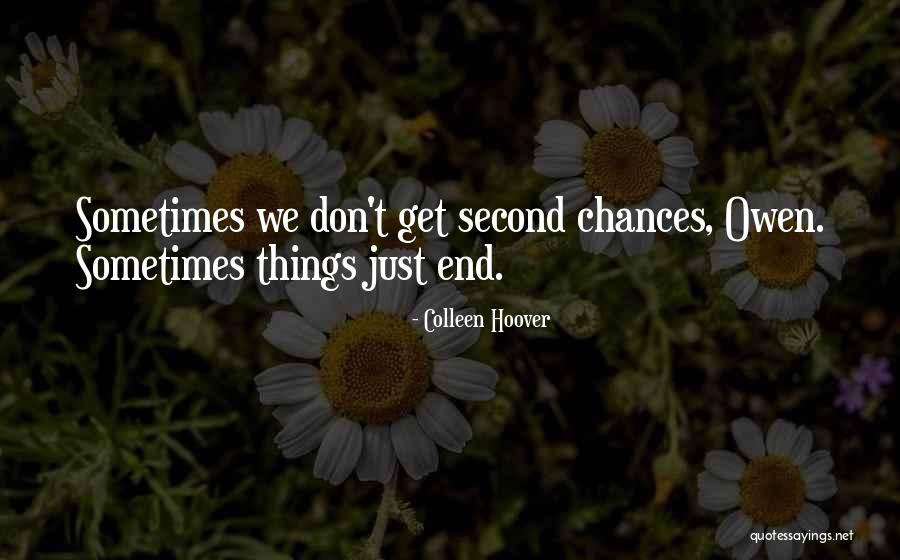 How Many Chances Quotes By Colleen Hoover How Many Chances Quotes By Colleen Hoover
