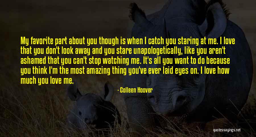 How Much Do I Love You Quotes By Colleen Hoover How Much Do I Love You Quotes By Colleen Hoover