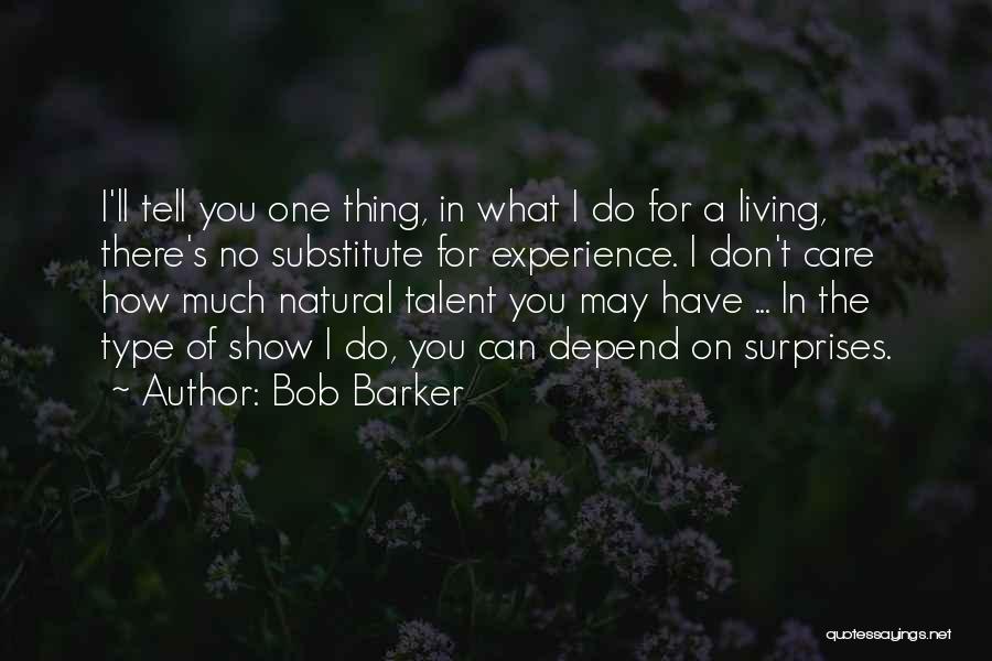 How Much Do You Care Quotes By Bob Barker