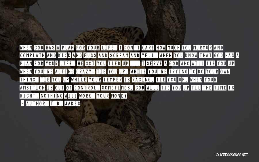 How Much Do You Care Quotes By T.D. Jakes How Much Do You Care Quotes By T.D. Jakes