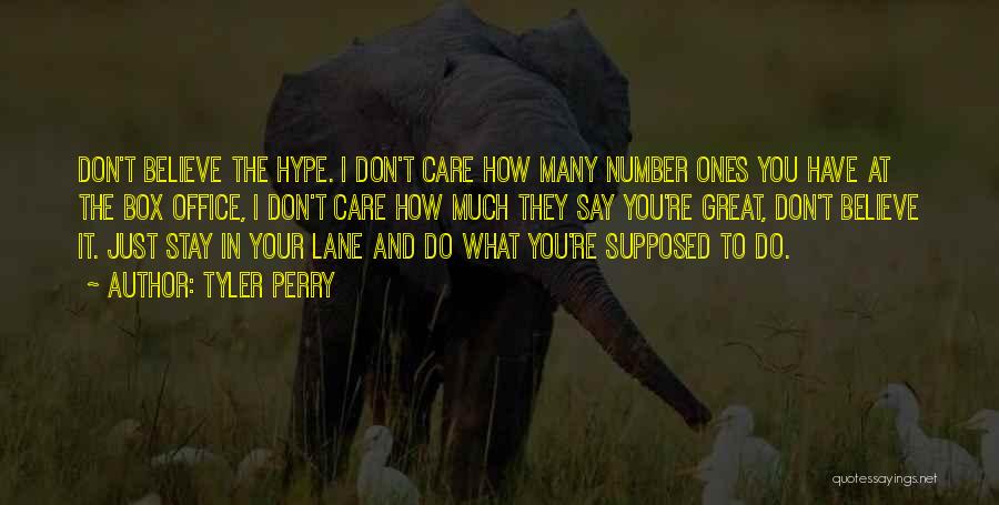 How Much Do You Care Quotes By Tyler Perry