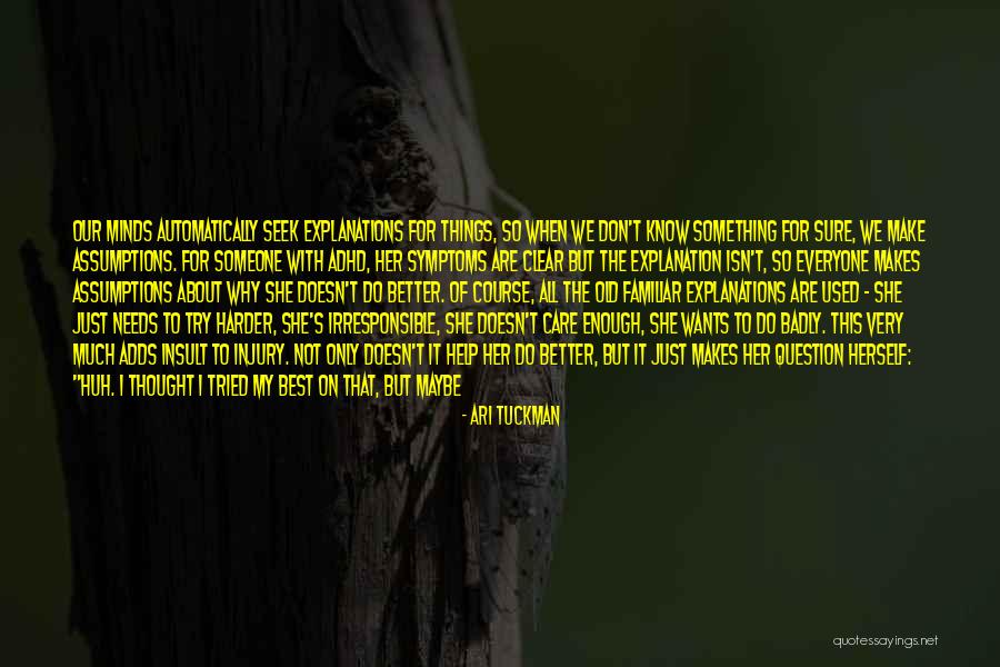 How Much I Care About Her Quotes By Ari Tuckman How Much I Care About Her Quotes By Ari Tuckman