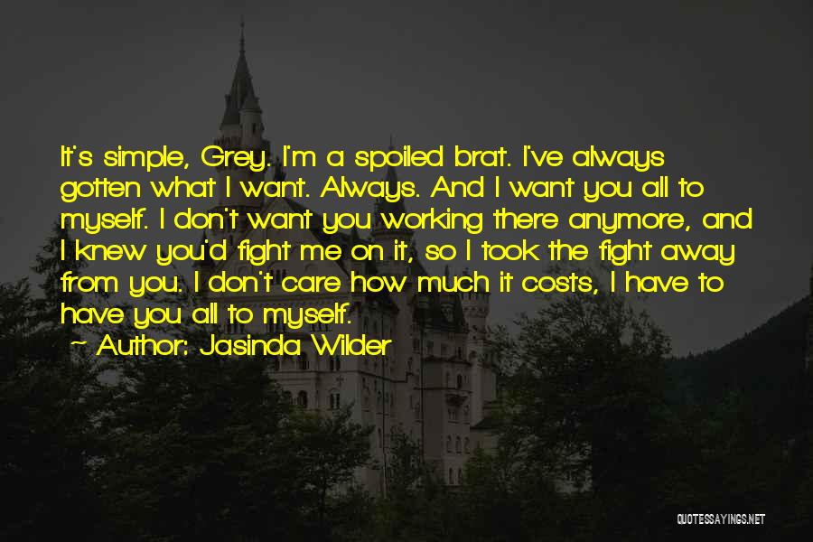 How Much I Care Quotes By Jasinda Wilder