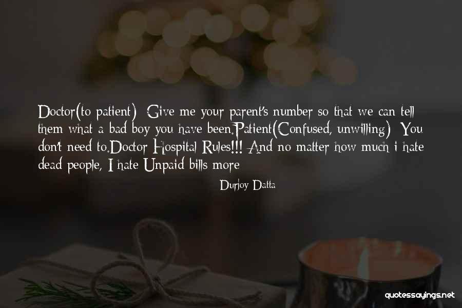 How Much I Hate You Quotes By Durjoy Datta