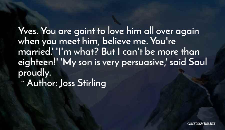 How Much I Love My Son Quotes By Joss Stirling