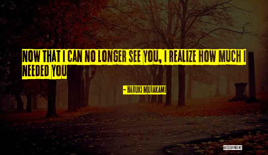 How Much Longer Quotes By Haruki Murakami How Much Longer Quotes By Haruki Murakami