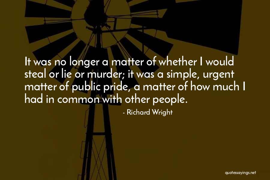 How Much Longer Quotes By Richard Wright How Much Longer Quotes By Richard Wright