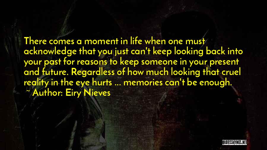 How Much Love Hurts Quotes By Eiry Nieves