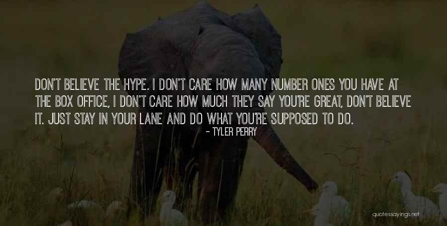 How Much You Care Quotes By Tyler Perry How Much You Care Quotes By Tyler Perry