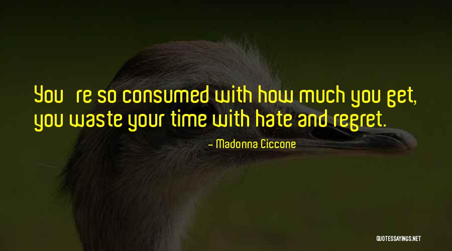 How Much You Hate Your Ex Quotes By Madonna Ciccone How Much You Hate Your Ex Quotes By Madonna Ciccone