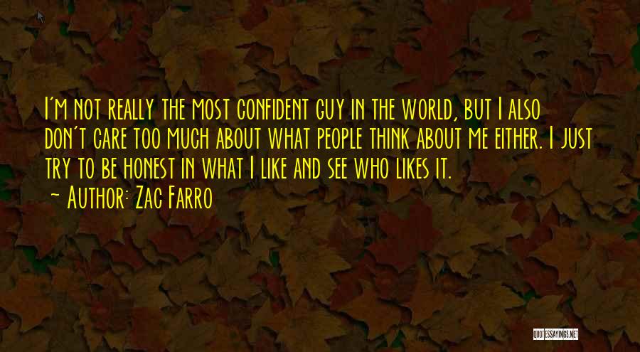 How Much You Like A Guy Quotes By Zac Farro